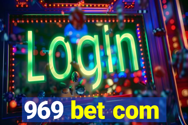 969 bet com